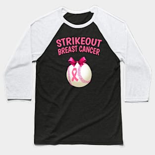 Strike Out Breast Cancer Awareness - Baseball Pink Ribbon Baseball T-Shirt